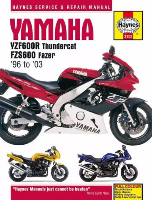 Yamaha YZF600R Thundercat & FZS600 Fazer (96 - 03) Haynes Repair Manual by Hayne