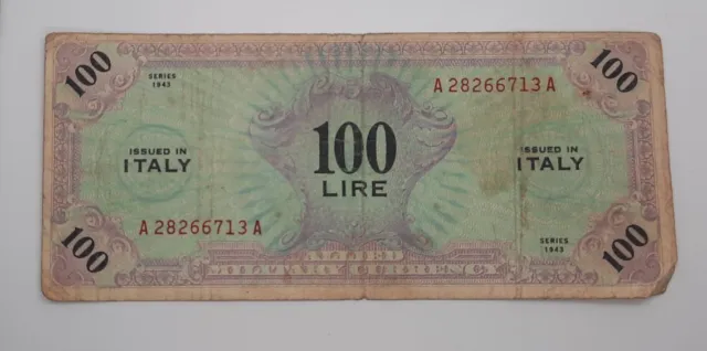1943 -  Allied Military Currency, ITALY - 100 Lire Banknote Bill No A 28266713 A
