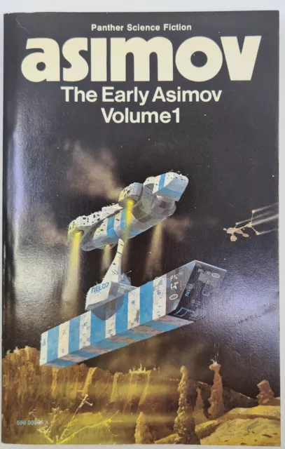 1973 Isaac Asimov, The Early Asimov Volume 1. Panther Science Fiction.