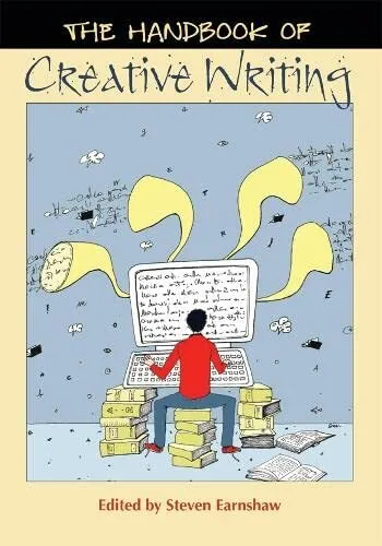 The Handbook of Creative Writing, Steven Earnshaw