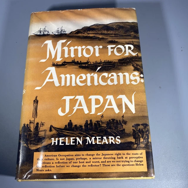 MIRROR FOR AMERICANS: Japan By Helen Mears–1948–Houghton MIRROR FOR AMERICANS: Japan By Helen Mears–1948–Houghton