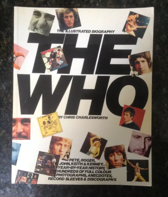 The Who - The Illustrated Biography by Chris Charlesworth