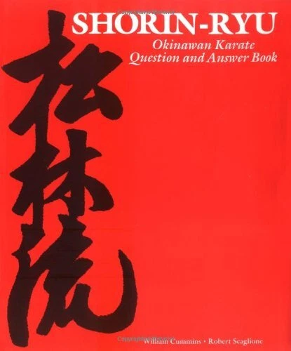 SHORIN-RYU OKINAWAN KARATE QUESTION AND ANSWER BOOK By William Cummins Robert