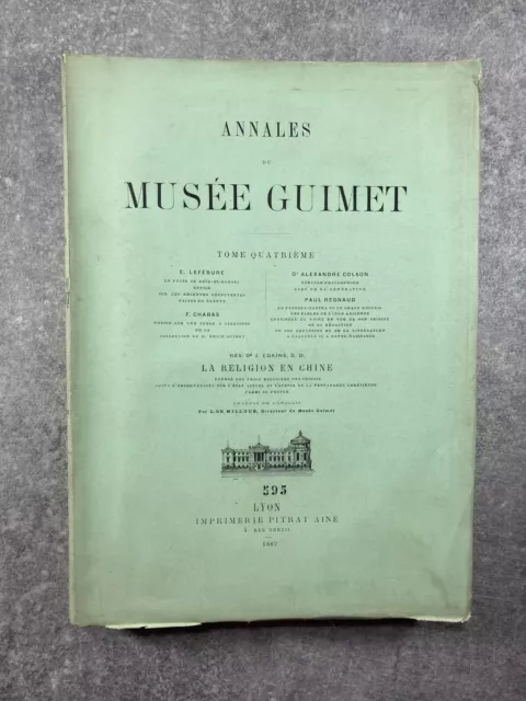 Annales Du Musée Guimet. Tome Quatrième. Edkin. La Religion En Chine. 1882