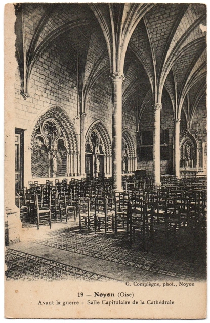 CPA 60 - NOYON (Oise) - 19. Avant la guerre, salle Capitulaire de la Cathédrale