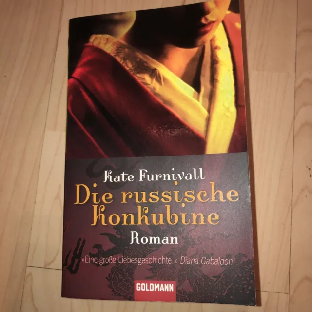 Die russische Konkubine Buch von Kate Furnivall Roman Liebesgeschichte Goldmann