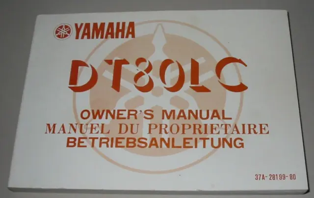 Betriebsanleitung Yamaha DT 80 LC Owner´s Manual Manuel Du Proprietaire 01/1983!