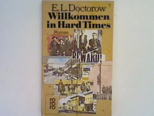 Willkommen in Hard Times : Roman. Doctorow, Edgar L.: