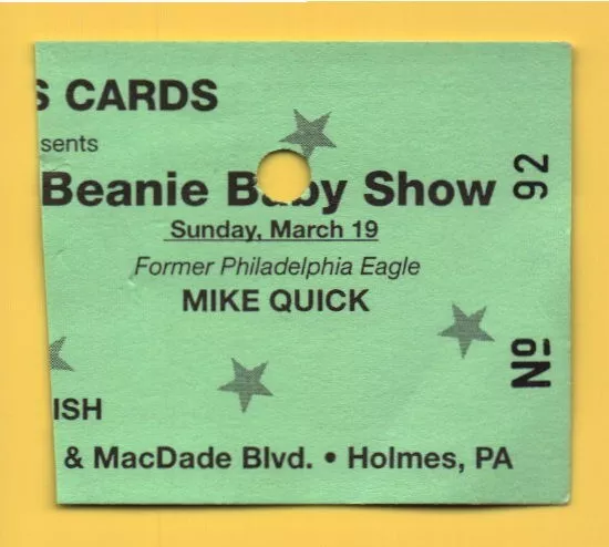 Mike Quick Beanie Baby Show Ticket Stub, Signed on Back Sun. March 19 Holmes, PA