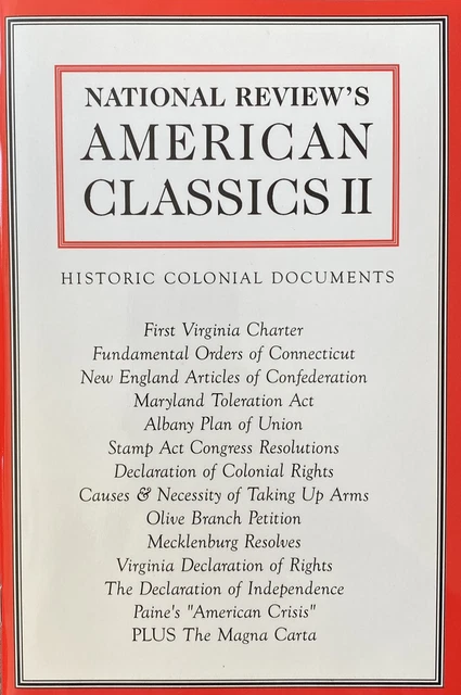 National Review's  American Classics 2. Historical colonial documents, 2000.