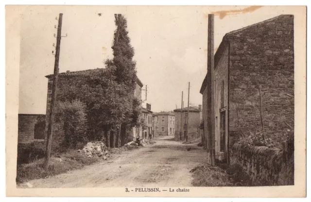 CPA 42 - PELUSSIN (Loire) - 3. La Chaize