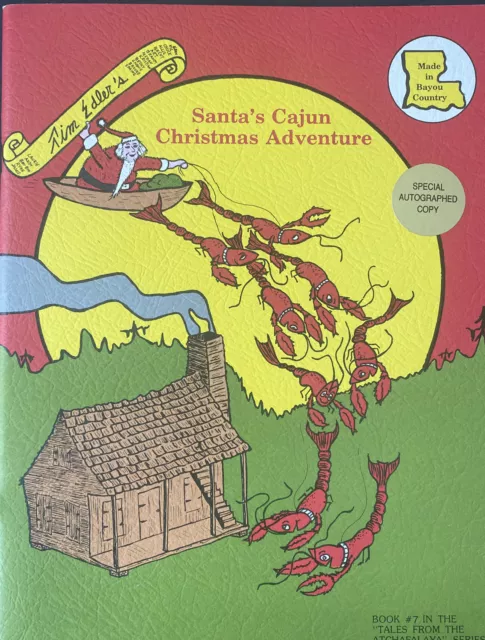 *SIGNED* Santa's Cajun Christmas Adventure (1st Edition) 1981 Tim Elder