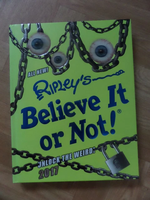 RIPLEYS BELIEVE IT or not 2017 hardback book £1.99 - PicClick UK