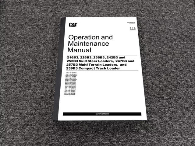 Caterpillar 247B3 & 257B3 Multi Terrain Loader Operator Maintenance Manual KB31-