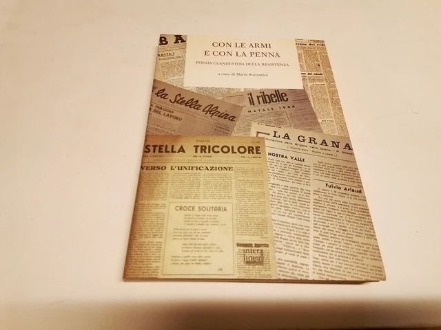 Con le armi e con la penna : poesia clandestina della Resistenza,5d23