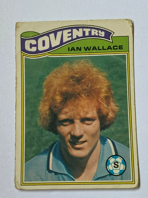 Topps 1978 Football Card #054 Ian Wallace   Coventry
