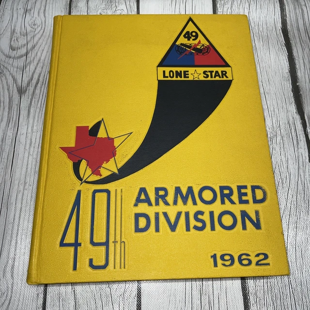 49TH LONE STAR Armored Division 1962 Yearbook Book Annual JFK President