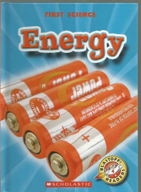 First Science Energy Blastoff Readers Level 4 Kay Manolis 2008 Hardcover