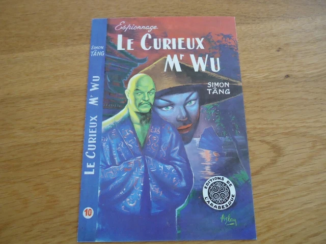 A ENCADRER CARTE POSTALE 15X10 ASLAN ESPIONNAGE LE CURIEUX Mr WU SIMON TANG