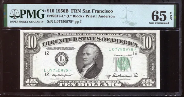 1950-B $10 Federal Reserve **STAR** Note San Francisco PMG 65EPQ #L07750978*