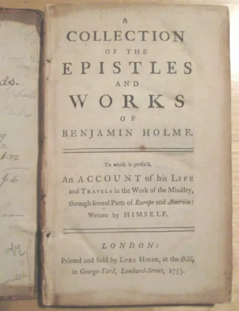 BENJAMINE HOLME.  Collection of EPISTLES & Works... 1st London 1753  visit to NJ