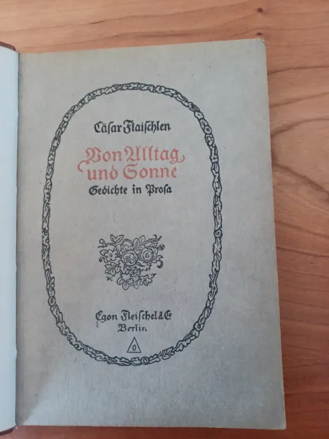 Von Alltag und Sonne Gedichte in Prosa Cäsar Flaischlen 1918