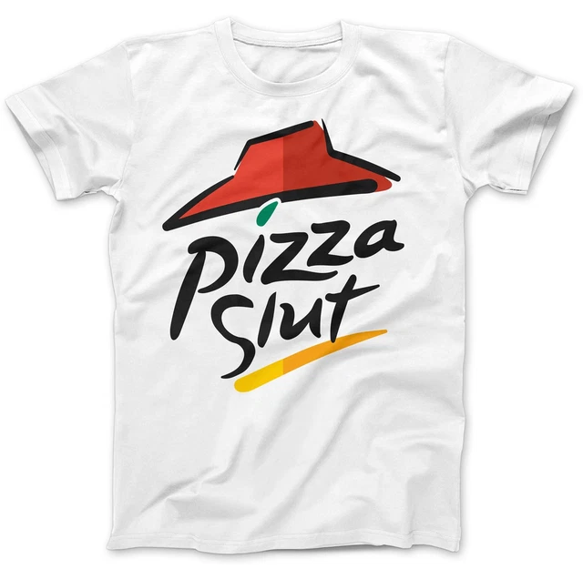 Pizza Slut Spoof Parody Funny T-Shirt 100% Premium Cotton Gift Fat Present