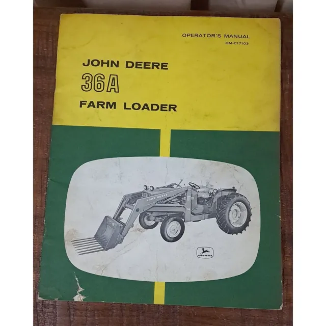 John Deere 36A Farm Loader Operator's Manual