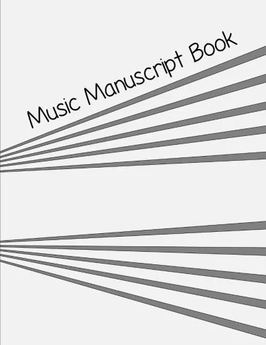 Music Manuscript Book: Blank sheet ..., Music Manuscrip