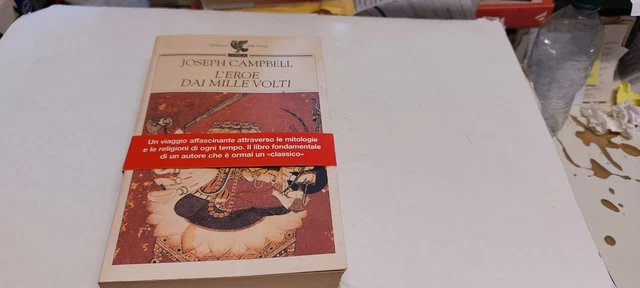 JOSEPH CAMPBELL-L'EROE DAI MILLE VOLTI-GUANDA, 2000, 20ag25 JOSEPH CAMPBELL-L'EROE DAI MILLE VOLTI-GUANDA, 2000, 20ag25