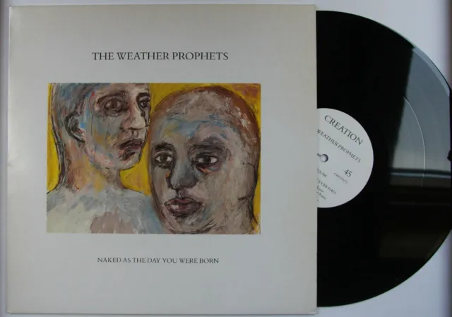 THE WEATHER PROPHETS Naked As The Day You Were Born UK 12in 1986 Creation  Rec EUR 7,21 PicClick IT