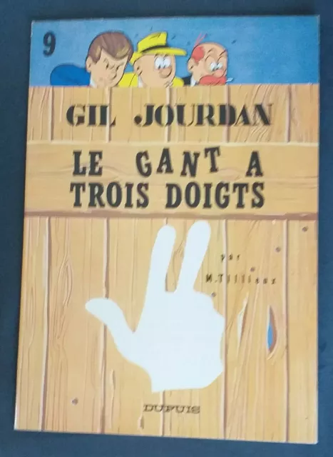 Gil Jourdan 9 reed Le Gant à trois doigts Tillieux Dupuis