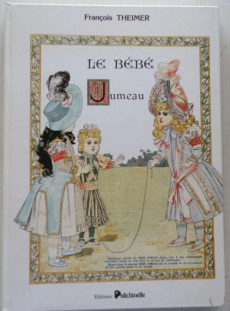 The Jumeau Book by Francois Theimer BOOK THE BEBE JUMEAU 1985 NEW