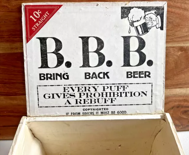 Cigar Box-1926 Prohibition-B.B.B. Bring Back Beer-Urich Cigar Co. Milwaukee