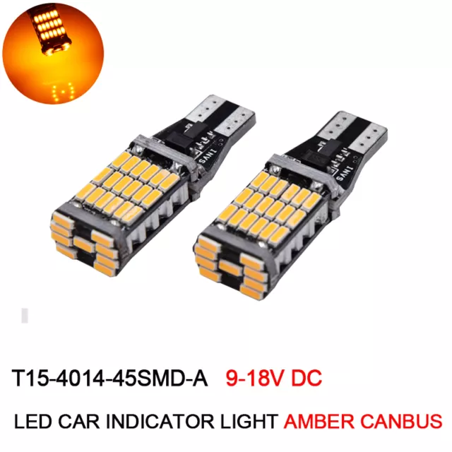 2 x Amber T15 W16W 4014 45SMD Canbus ERROR FREE LED Turn Signal Light 9V-18V DC