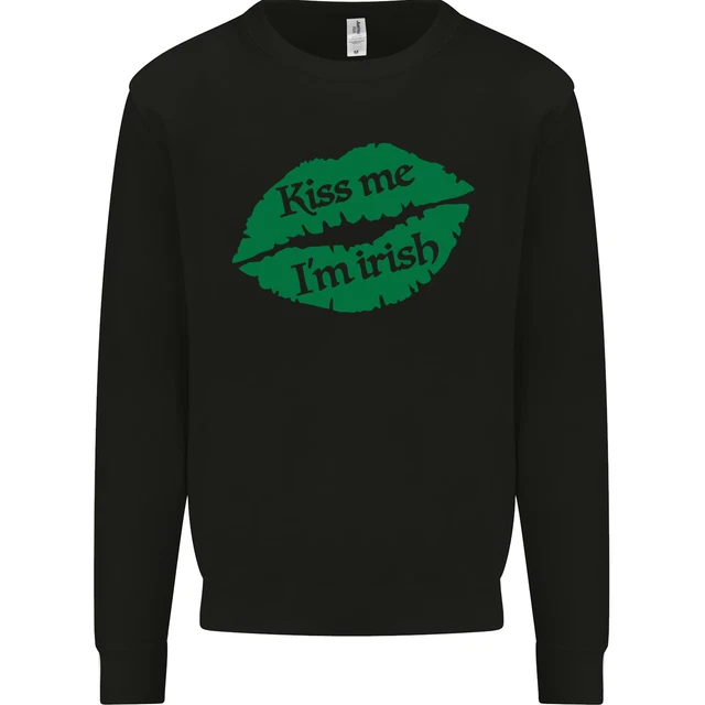 Kiss Me Im Irish St Patricks Day Mens Sweatshirt Jumper