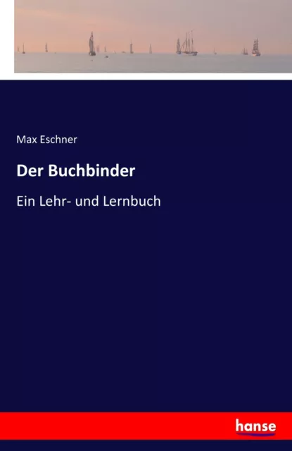 Der Buchbinder | Buch | 9783741129582