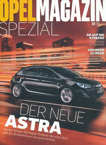 Opel Magazine 2009 3/09 Astra Pyrenees Cadaques Strolch Alain Visser magazine