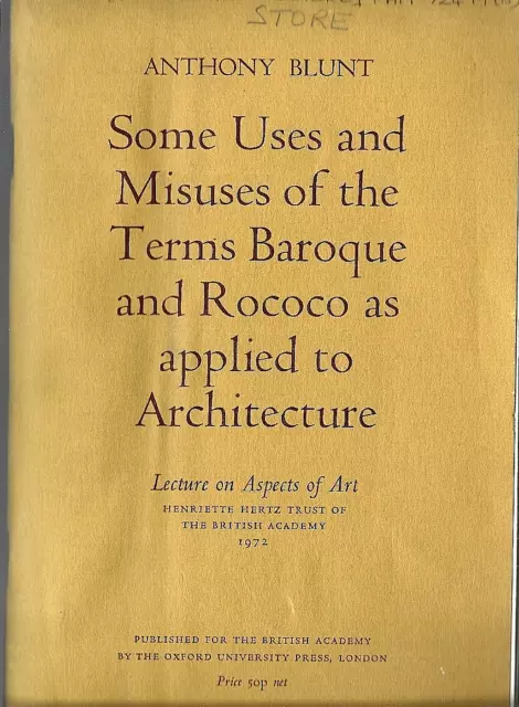 Art/Architecture -Anthony Blunt- Uses & Misuses of Baroque & Rococo