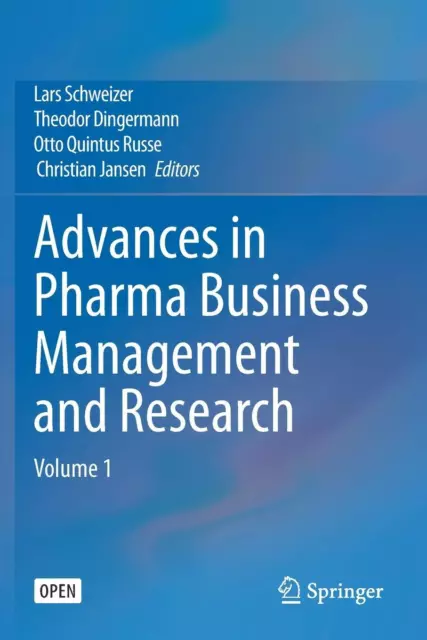 Advances in Pharma Business Management and Research: Volume 1