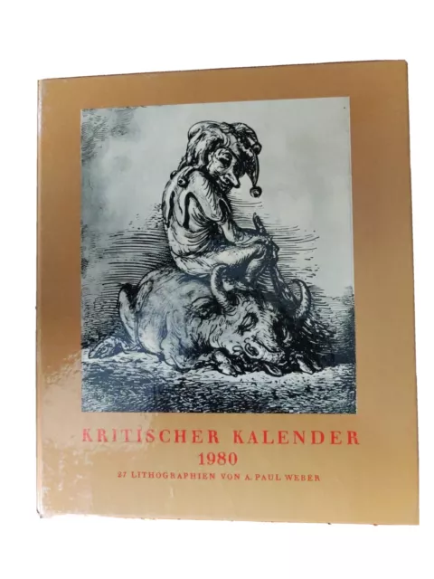 Kritischer kalender 1980 mit 27 lithographien von Paul Weber