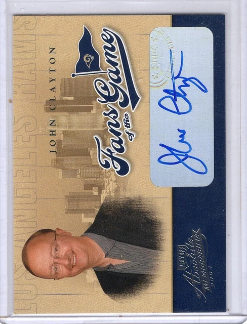 2004 Playoff Absolute Memorabilia Fans of the Game John Clayton Auto