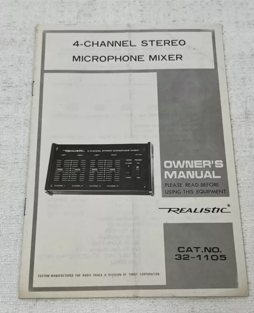 4-Channel Stereo Microphone Mixer Owner’s Manual - Realistic Catalogue # 32-1105