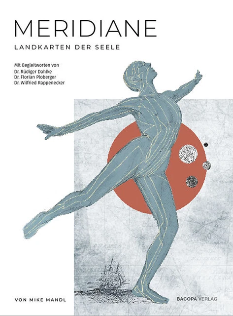 Meridiane. Landkarten der Seele., Mike Mandl