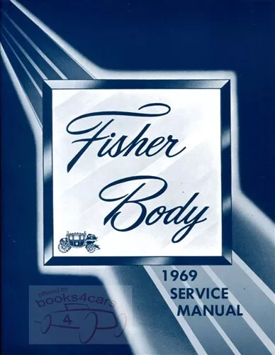 Shop Manual 1969 Body Service Repair Fisher Book
