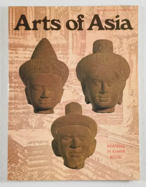 ARTS OF ASIA May June 1981; Meaning In Khmer Knowledge