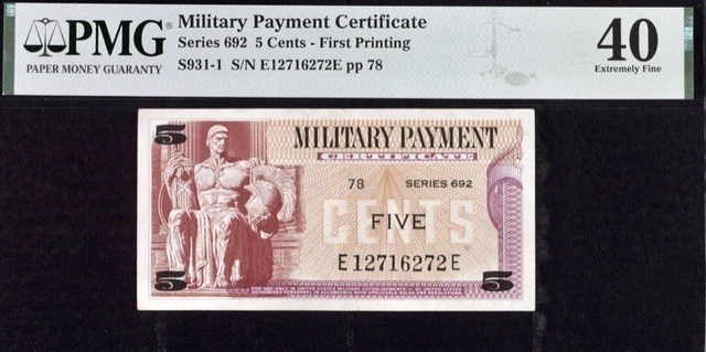 Military Payment Certificate 5c Series 692 First Printing PMG 40 XF Banknote