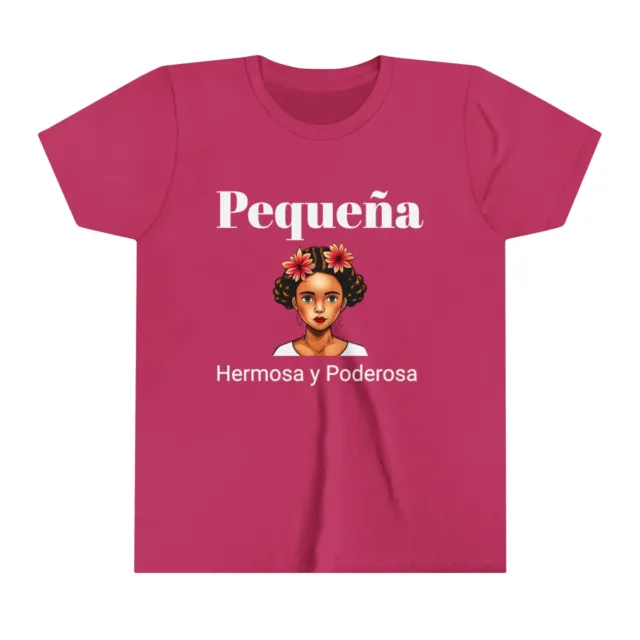 Pequeña, Hermosa y Poderosa' Pink Girl's Tee | Latin Heritage | T-Shirt