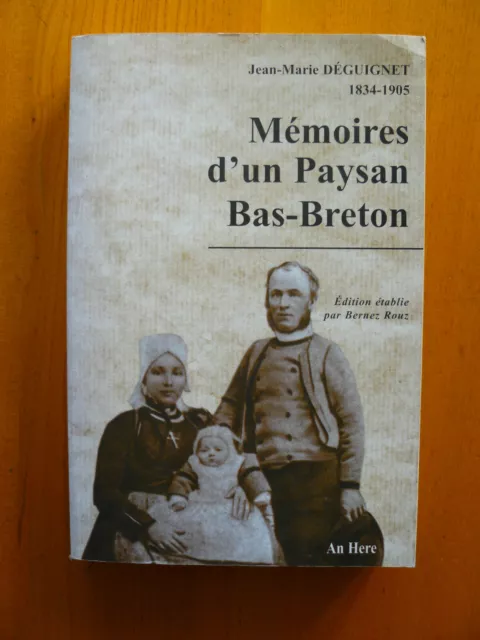 "Mémoires d'un paysan Bas-Breton " - J.M.Déguignet - (1834-1905)