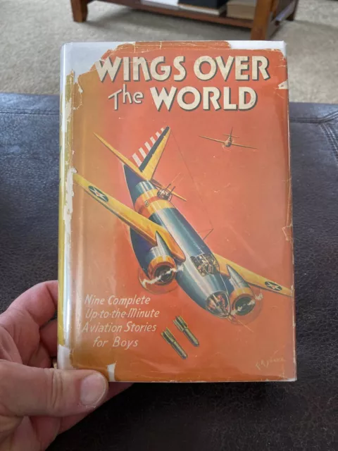 WINGS OVER THE WORLD by Leo Margulies - 1942 - Aviation stories for boys